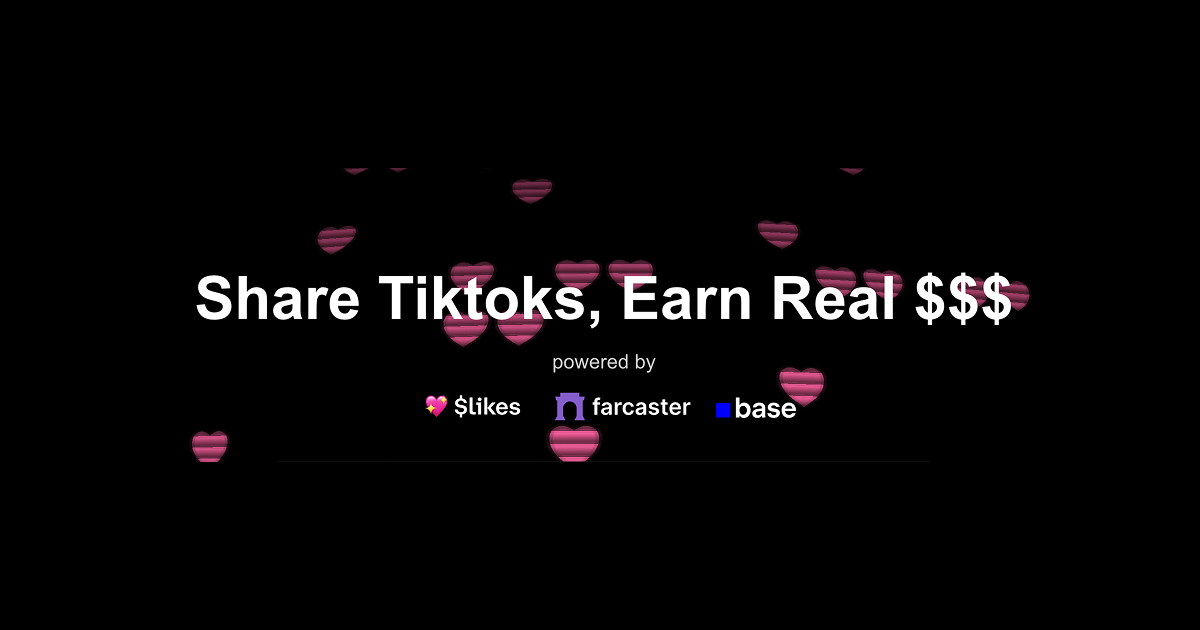 Likes.Fun – Tiktokers Get Paid - Farcaster Mini Apps
